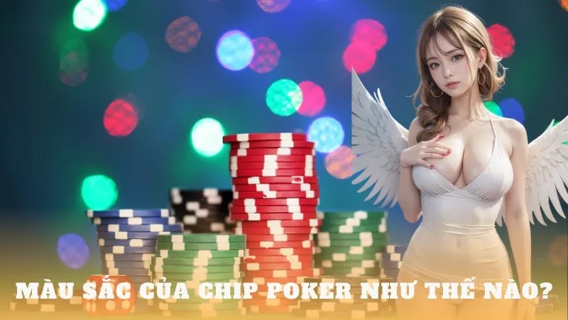 Những thông tin về Chip Poker rất hữu ích trong cược Poker